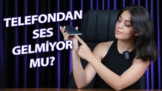 Telefonunuzdan ses gelmiyor mu? İşte sebepleri (altyazılı)