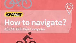 iGS320｜How to realize the navigation function?