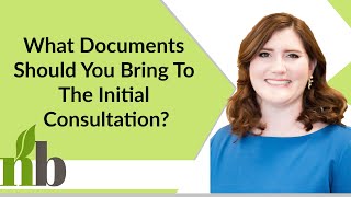 What Documents Should You Bring to Your Initial Consultation? | New Beginnings Family Law