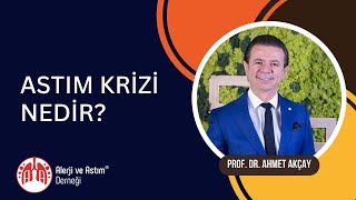 Astım Krizi Nedir?