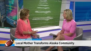 Local mother transforms Alaska community