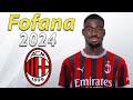 YOUSSOUF FOFANA 2024 ● Welcome to AC Milan ⚫🔴🇫🇷