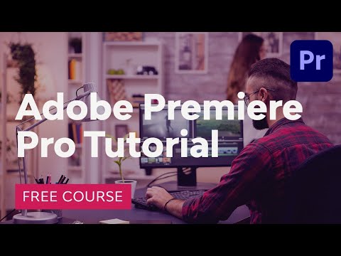 Premiere Pro Tutorial | FREE COURSE