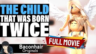 The Child That Was Born Twice, Full Movie | roblox brookhaven 🏡rp