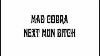 Mad Cobra - Next Man Bitch