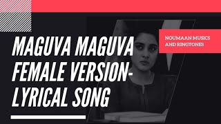 #VakeelSaab - Maguva Maguva Female (Version) Lyrical | Pawan Kalyan | Thaman S | Sriram Venu