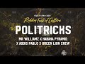 Mr. Williamz x Kabaka Pyramid x Addis Pablo x Green Lion Crew - Politricks (Official Audio 2022)