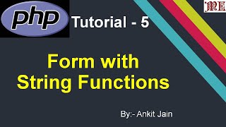 String Functions using Form || Php Tutorial - 5 || By:- Ankit Jain