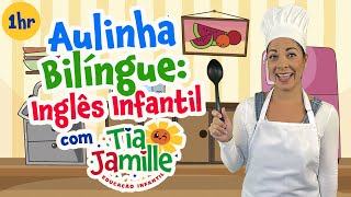 Aula bilíngue com Tia Jamille - Educação Infantil - Vídeo Educativo - Inglês Infantil - Aulinha