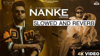 DJ Flow : Nanke (Full Video) Go With The Flow | Sukh E | Gurlez Akhtar | @IshtarPunjabi