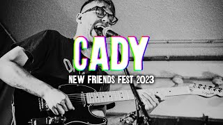 CADY - New Friends Fest 2023