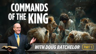 The Commands of the King - Part 1