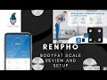 RENPHO Bluetooth Body fat scale Review and setup