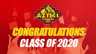 El Dorado High School - Class of 2020 Shout-Out