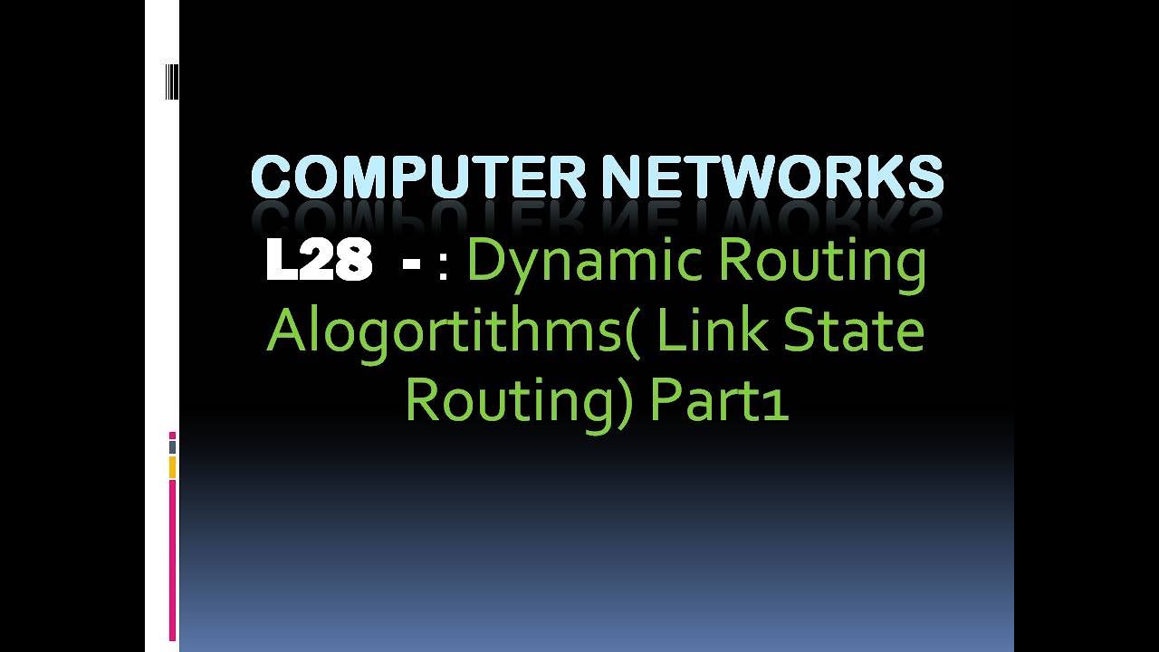 Computer Networks L28 : (Link State Routing)-Part1(KTU BTech CSE ...