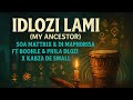DJ Maphorisa – Idlozi Lami Ft Boohle, Phila Dlozi & Kabza De Small [Official Amapiano 2025 Hit]