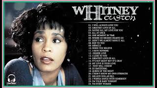 Whitney Houston Greatest Hits Full Album – Best of Whitney Houston Hits Ever All Time 2023