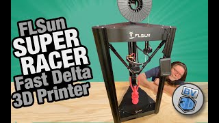 FLSun Super Racer - A Fast Delta 3D Printer