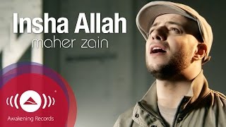 Maher Zain Insha Allah Insya Allah ماهر زين إن شاء الله Music