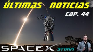 Últimas noticias sobre SpaceX (Cap. 44): ¡El raptor v2 0 avanza! 🔥