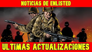 ⭐⭐⭐Que pasa con los "let's make Enlisted a better place" actualizo [ enlisted ]