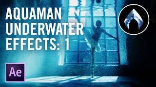 Cheap Tricks | AQUAMAN Underwater Effects: Part 1 (VFX Tutorial)
