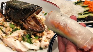 {GRAPHIC} Snakehead! Catch, Clean, Cook |  Dad's Vietnamese Summer Roll Recipe