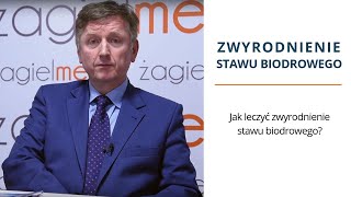 Jak leczyć zwyrodnienie stawu biodrowego?