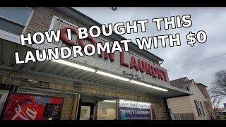 How I buy laundromats for $0 (Full Process Explained)