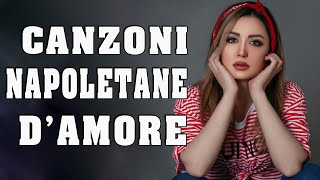 Canzoni Napoletane d'Amore 2022 🎶 Canzoni Napoletane 2022 Playlist 💕 Marco Calone, Giusy Attanasio