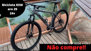 TESTEI a bicicleta de entrada KSW aro 29/ 24v