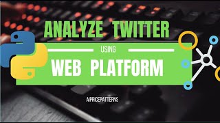 Twitter Analysis Using Deep Learning. Web Platform