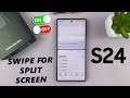 How To Enable / Disable 'Swipe For Split Screen' On Samsung Galaxy S24 / S24 Ultra