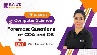 UGC NET 2021 | Foremost Questions of COA and OS  | Computer Science | Puneet Mam | BYJU'S Exam Prep