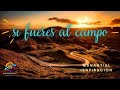 🔥🙌Si fueres al campo - Manantial de inspiración 🙌🧎(letra) música pentecostal netx