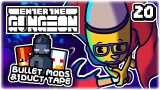 BULLET MODIFIERS & DUCT TAPE | Part 20 | Let's Play Enter the Gungeon: Beat the Gungeon | Tips