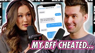 My Best Friend Cheated… What Do I Do? | Wild 'Til 9 Episode 174