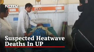 UP Heatwave: 54 Suspected Heatwave Deaths In 3 Days In UP's Ballia