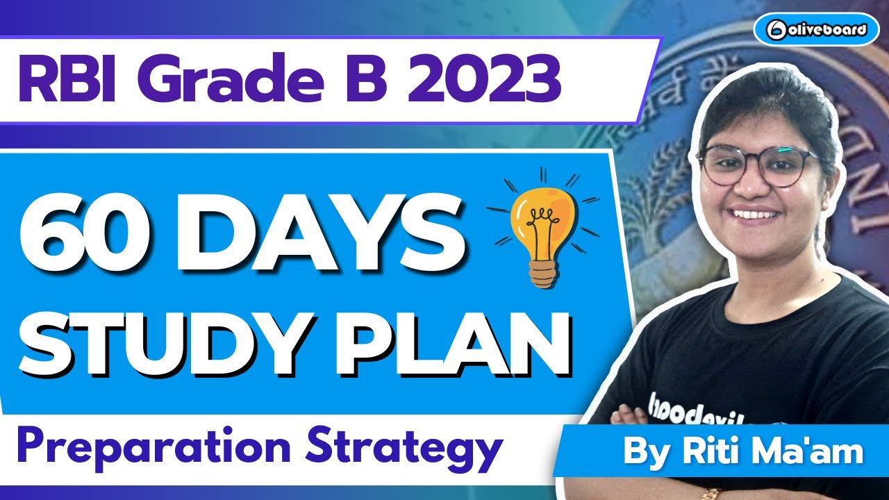 How To Prepare For RBI GRADE B 2023 In 60 DAYS ? DETAILED STUDY PLAN I ...