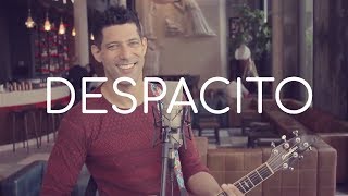 Luis Fonsi - Despacito ft. Daddy Yankee ( Cover )