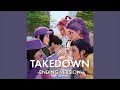 Takedown - Ending Version - (From The Netflix Movie 
