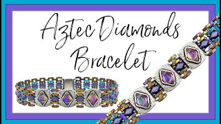 Aztec Diamonds Bracelet - Jewelry Making