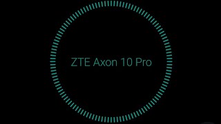 ZTE AXON 10 PRO AUGUST SECURITY PATCH UPDATE AND MORE! #AXON10PRO