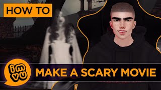 How To Make a Scary Movie on IMVU - 100,000 Credits Grand Prize Contest