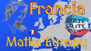 Francja, Matka Europy