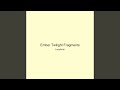 Ember Twilight Fragments