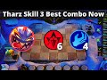 THARZ SKILL 3 BEST COMBO NOW | THARZ SKILL 3 NEW META | MLBB MAGIC CHESS BEST SYNERGY COMBO TERKUAT