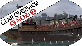 MORI CLAN OVERVIEW - Total War: Shogun 2!
