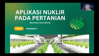 Kelompok 3 - Aplikasi Nuklir pada Pertanian