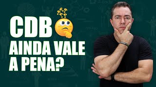 CDB ainda vale a pena? Excelência no Bolso